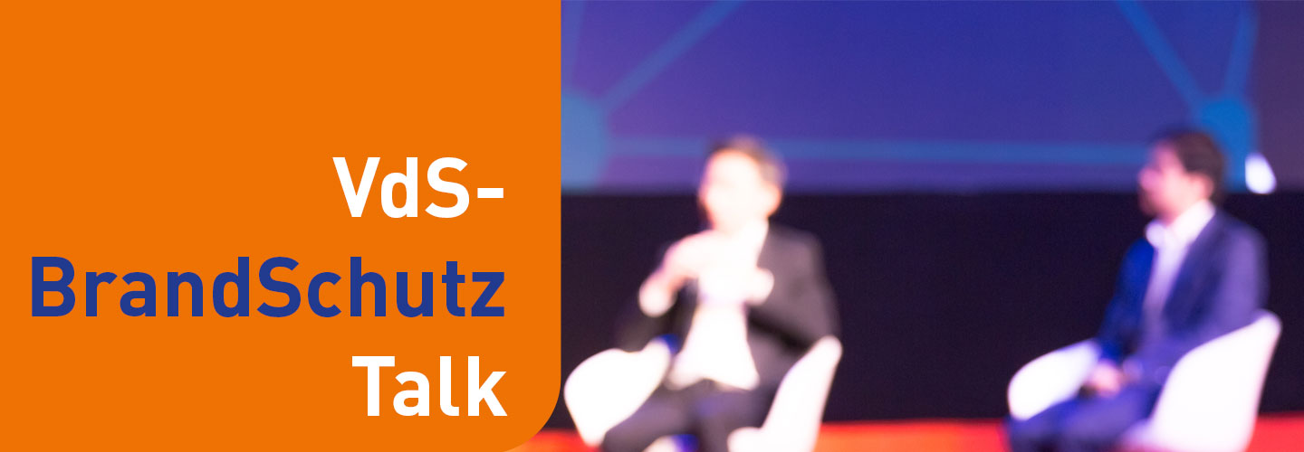 VdS-BrandSchutzTalk VdS-BrandSchutzTalk